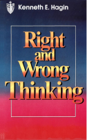 Right And Wrong Thinking, Kenneth Hagin, 37pg.pdf